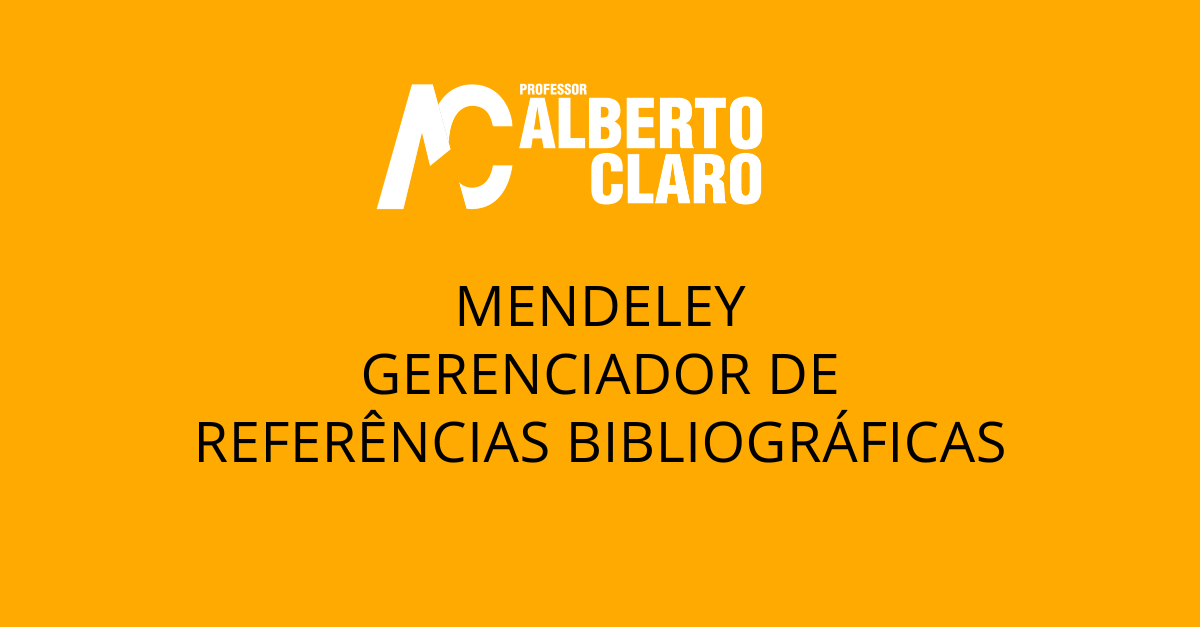 MENDELEY – GERENCIADOR DE REFERÊNCIAS BIBLIOGRÁFICAS