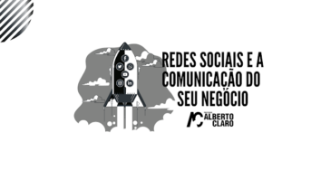 Redes sociais e a comunicação do seu negócio