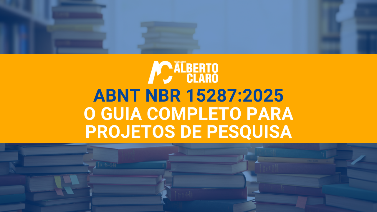 #199 | ABNT NBR 15287:2025 – O que mudou para projetos de pesquisa?