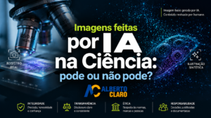 Microscópio e elementos digitais ilustrando o uso de imagens feitas por IA na ciência.